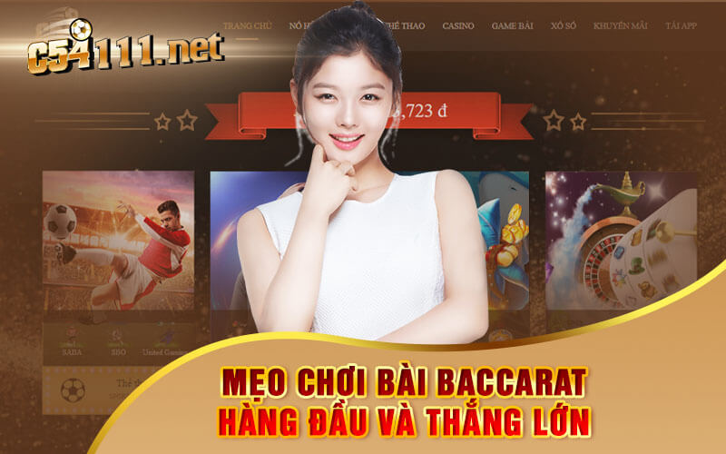 Mẹo Chơi Bài Baccarat Hàng Đầu Và Thắng Lớn